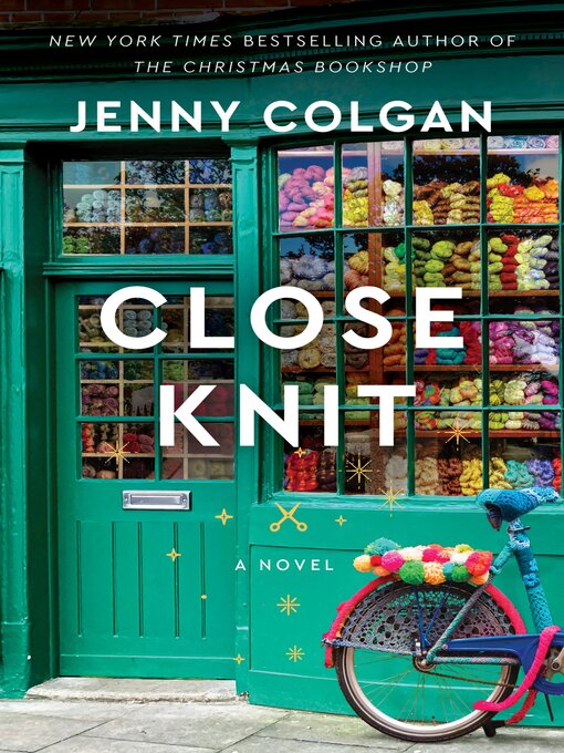 Title details for Close Knit by Jenny Colgan - Wait list